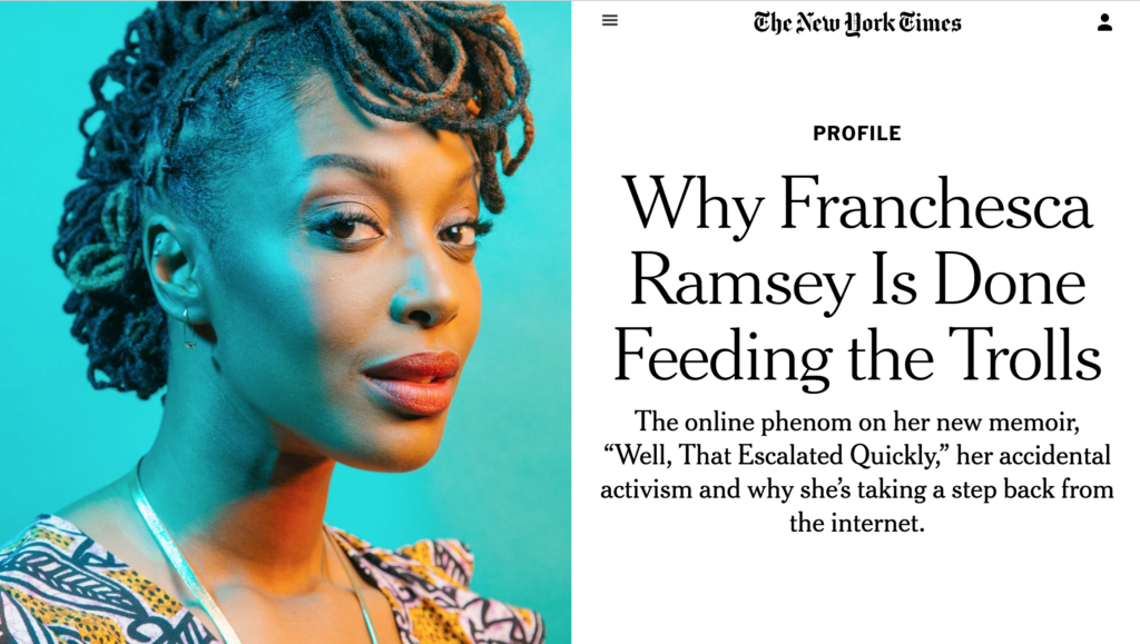 New York Times | Why Franchesca Ramsey is Done Feeding the Trolls