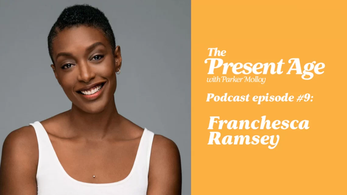 the-present-age-podcast-franchesca-ramsey